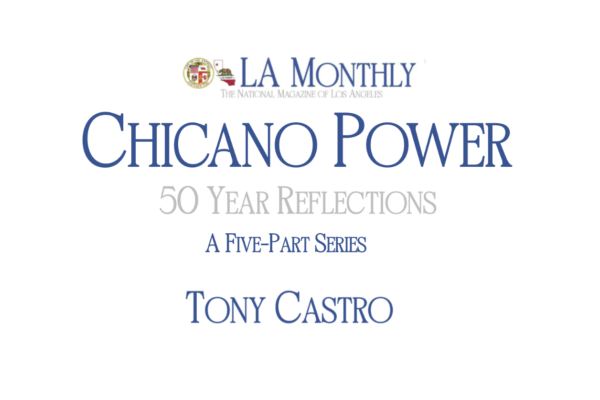 Chicano Power: The Five-Part Series
