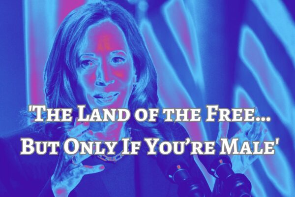 ‘The Land of the Free…But Only If You’re Male’